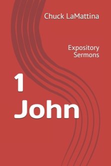 1 John: Expository Sermons