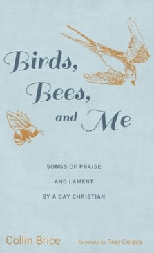 Birds, Bees, and Me