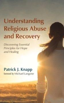 Understanding Religious Abuse and Recovery