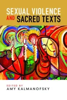 Sexual Violence and Sacred Texts