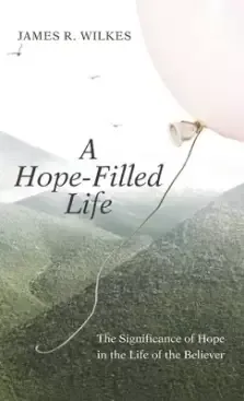 A Hope-Filled Life