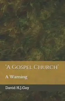 'a Gospel Church': A Warning