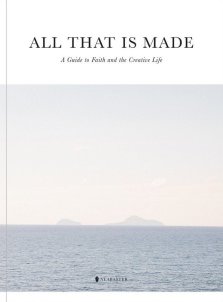 All That is Made