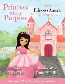 Princess Amora: Discovers What True Beauty is All About