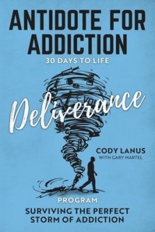 ANTIDOTE FOR ADDICTION 30 Days To Life Deliverance Program