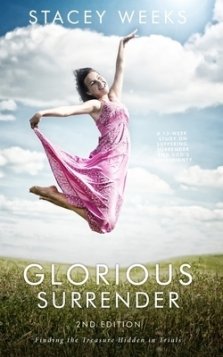 Glorious Surrender: Finding the Treasure Hidden in Trials