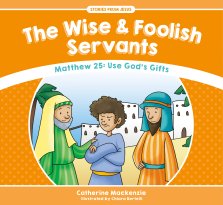 The Wise And Foolish Servants