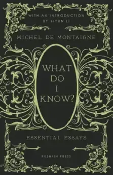 What Do I Know?: Essential Essays