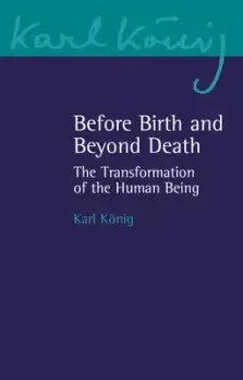 Before Birth And Beyond Death