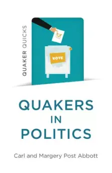 Quaker Quicks - Quakers in Politics