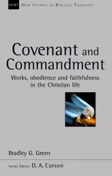 Covenant and Commandment