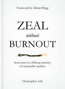 Zeal Without Burnout