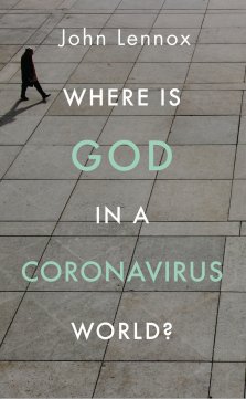 Where is God in a Coronavirus World?