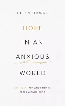 Hope in an Anxious World