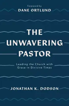 The Unwavering Pastor