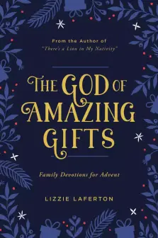 The God of Amazing Gifts