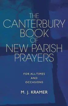 The Canterbury Book of New Parish Prayers