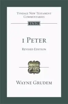 1 Peter : Tyndale New Testament Commentary