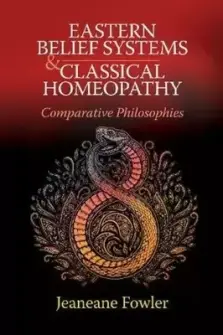 Eastern Belief Systems And Classical Homeopathy