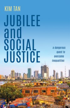 Jubilee and Social Justice: A Dangerous Quest to Overcome Inequalities