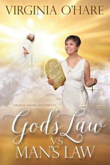 Virginia O'Hare Documents God's Law Vs. Man's Law