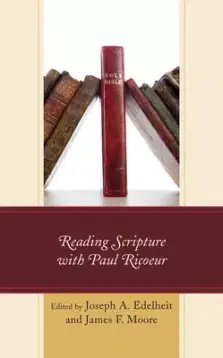 Reading Scripture With Paul Ricoeur