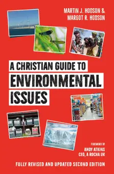 A Christian Guide to Environmental Issues