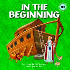 Bible Stories - In The Beginning