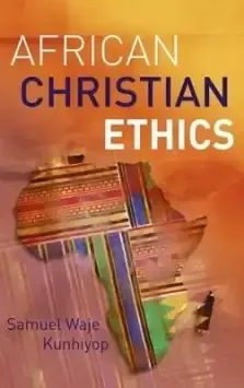 African Christian Ethics