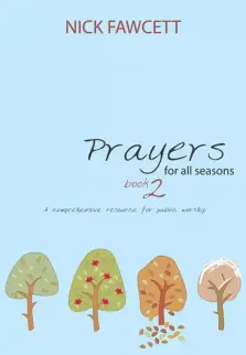 Prayers for All Seasons: Book 2