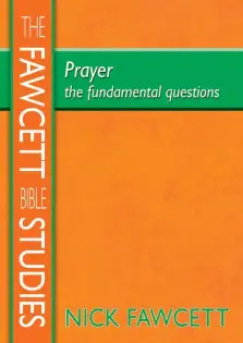 Prayer: The Fundamental Questions