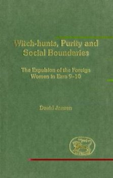 Witch-hunts, Purity and Social Boundaries