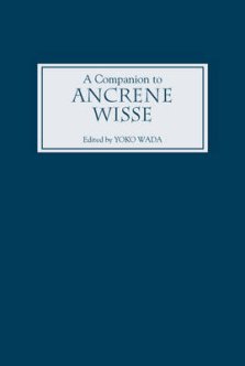 A Companion to "Ancrene Wisse"