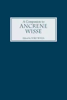 A Companion to "Ancrene Wisse"