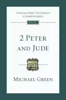 2 Peter and Jude : Tyndale New Testament Commentaries