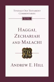 Haggai, Zechariah & Malachi