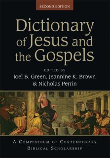 Dictionary of Jesus and the Gospels (2nd Edition)