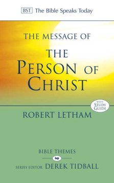 The Message of the Person of Christ