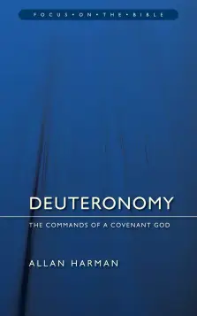 Deuteronomy ; Focus on the Bible