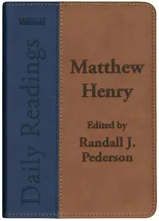 Matthew Henry Daily Readings