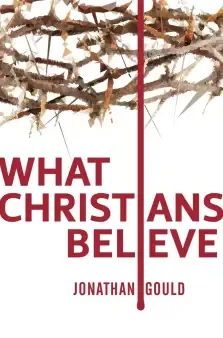 What Christians Believe