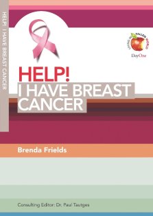 Help! I Have Breast Cancer