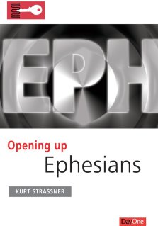 Opening Up Ephesians