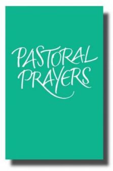 Alternative Pastoral Prayers