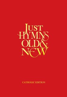 Just Hymns Old and New Catholic Edition Words