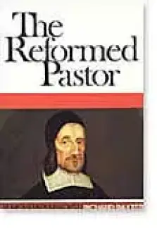 The Reformed Pastor