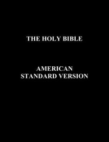 The Holy Bible: American Standard Version