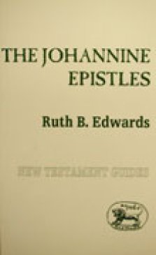 The Johannine Epistles : New Testament Guides