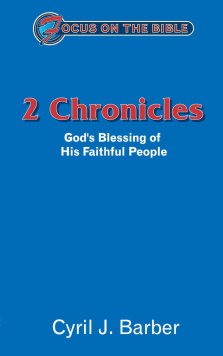 2 Chronicles : Focus on the Bible