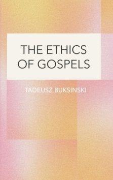 The Ethics of Gospels